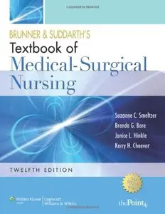 Brunner and Suddarth's Textbook of Medical Surgical Nursing by Suzanne C. Smeltzer [Repost]