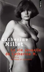 Catherine Millet, "La vie sexuelle de Catherine M."