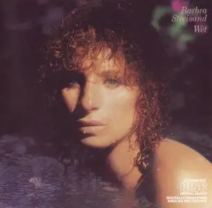 Barbra Streisand - Wet (1979) [2008, Reissue]