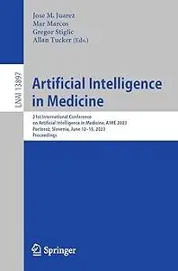 Artificial Intelligence in Medicine: 21st International Conference on Artificial Intelligence in Medicine, AIME 2023, Po