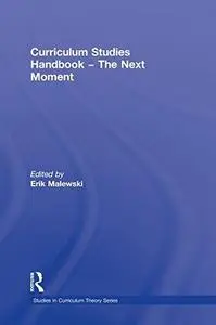 Curriculum Studies Handbook  The Next Moment