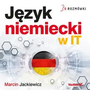 «Język niemiecki w IT. Rozmówki» by Marcin Jackiewicz