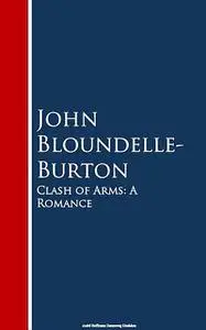 «Clash of Arms» by John Burton