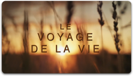 Le Voyage De La Vie (E01/06) Premiers Pas (2014)