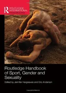 Routledge Handbook of Sport, Gender and Sexuality