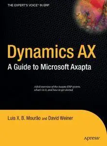 Dynamics AX: A Guide to Microsoft Axapta (Repost)