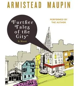 «Further Tales of the City» by Armistead Maupin