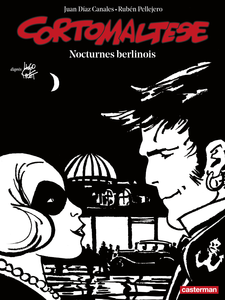 Corto Maltese - Tome 16 - Nocturnes Berlinois (Edition Noir & Blanc)