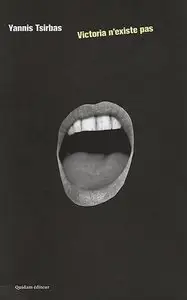 Yannis Tsirbas, "Victoria n’existe pas"