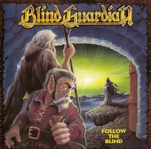 Blind Guardian - Follow the Blind (1989) (2007 Remastered)