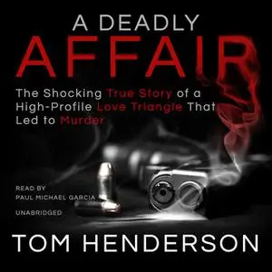 «A Deadly Affair» by Tom Henderson