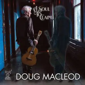 Doug MacLeod - A Soul to Claim (2022)