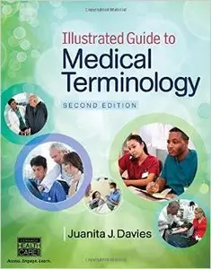 Illustrated Guide to Medical Terminology, 2nd edition