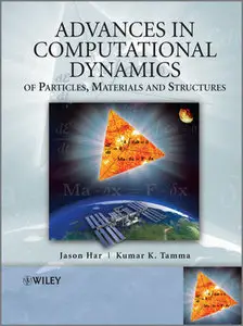 Advances in Computational Dynamics of Particles, Materials and Structures (repost)