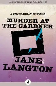 «Murder at the Gardner» by Jane Langton