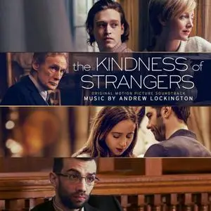 Andrew Lockington - The Kindness of Strangers (Original Motion Picture Soundtrack) (2020)