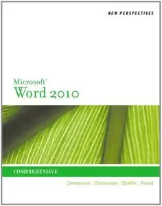 New Perspectives on Microsoft Word 2010: Comprehensive (repost)