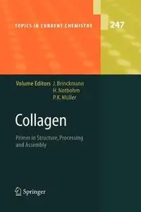 Collagen: Primer in Structure, Processing and Assembly