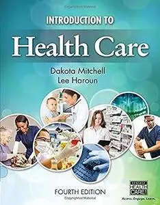 Introduction to Health Care Ed 4