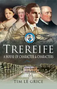 Trereife: A House of Character and Characters