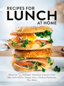 Recipes For Lunch at Home