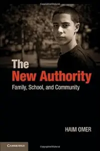 The New Authority: Family, School, and Community