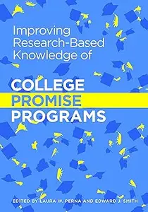 Improving Research-Based Knowledge of College Promise Programs
