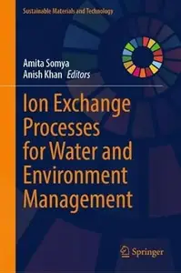 Ion Exchange Processes for Water and Environment Management