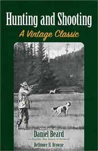 Hunting and Shooting: A Vintage Classic