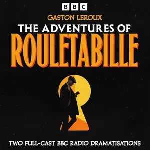 The Adventures of Rouletabille