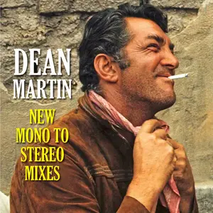 Dean Martin - Dean Martin New Mono to Stereo Mixes (2024)