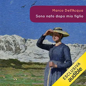 «Sono nato dopo mio figlio» by Marco Dell'Acqua