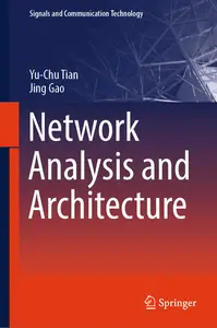 Network Analysis and Architecture (Signals and Communication Technology)