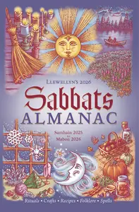 Llewellyn's 2026 Sabbats Almanac: Rituals Crafts Recipes Folklore (Llewellyn's 2026 Calendars, Almanacs & Datebooks)