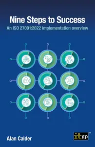 Nine Steps to Success: An ISO 27001:2022 Implementation Overview