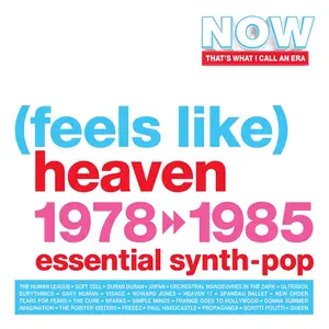 VA - Now That's What I Call An Era - (Feels Like) Heaven: 1978-1985 (2026)