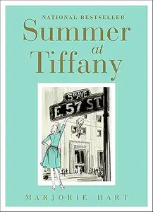 Summer at Tiffany