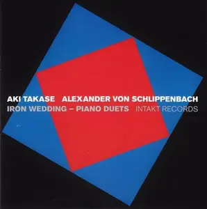 Aki Takase, Alexander Von Schlippenbach - Iron Wedding-Piano Duets (2008)