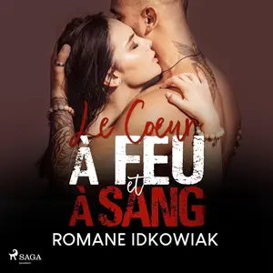 Romane Idkowiak, "Le coeur à feu et à sang"