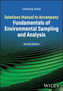 Solutions Manual to Accompany Fundamentals of Environmental Sampling and Analysis, 2nd Edition