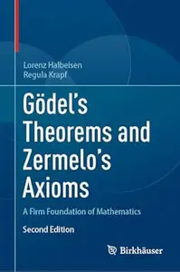 Gödel's Theorems and Zermelo's Axioms (2nd Edition)