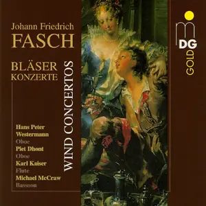 Hans-Peter Westermann, Pieter Dhont, Karl Kaiser, Michael McCraw - Johann Friedrich Fasch: Wind Concertos (1998)