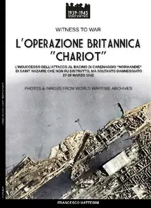 L'operazione britannica "Chariot" - Francesco Mattesini