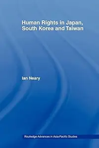 Human Rights in Japan, South Korea and Taiwan