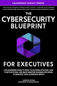 The Cybersecurity Blueprint For Executives