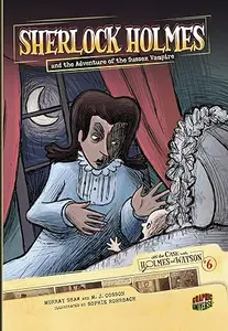 Sherlock Holmes and the Adventure of the Sussex Vampire: Case 6