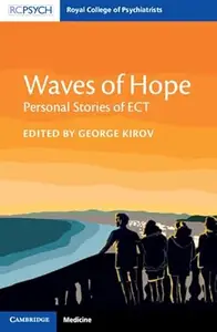 Waves of Hope: Personal Stories of ECT