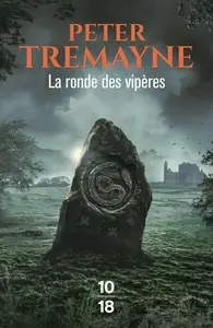 Peter Tremayne, "La ronde des vipères"