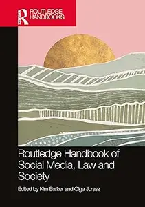 Routledge Handbook of Social Media, Law and Society