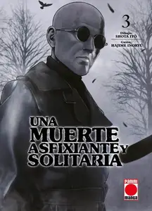 Una Muerte Asfixiante y Solitaria Tomos 6 & 7 (serie abierta)